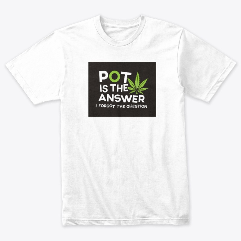 Pot is the Answer