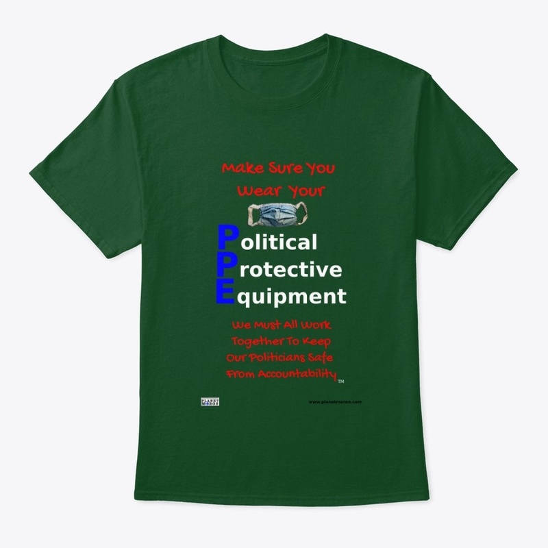 PPE: Political Protective Equipment 