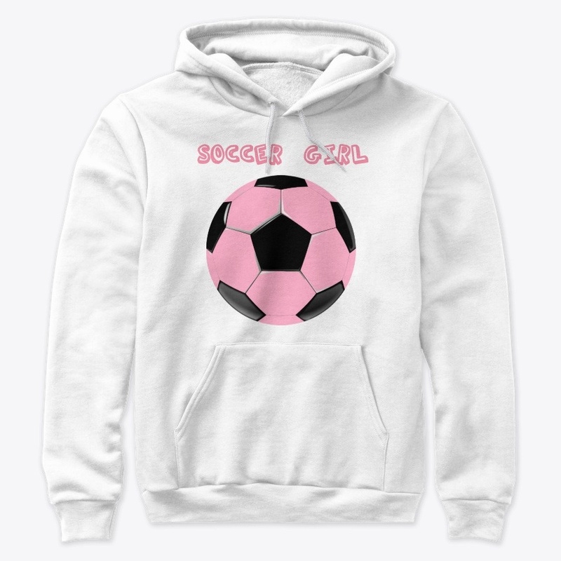 Soccer girl Hoodie, Sweatshirt & T shirt