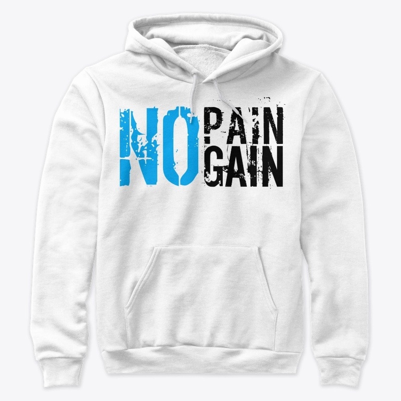 No Pain No Gain