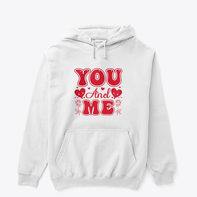 You and me