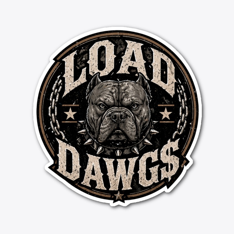 LOAD DAWG$ --------Street Emblem