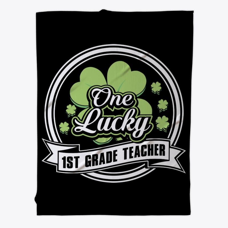 Cute One Lucky 1st Grade Teacher