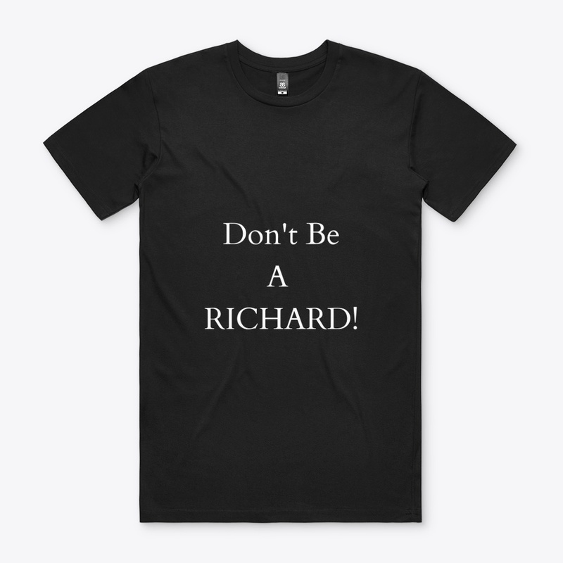 Don't be a Richard 2