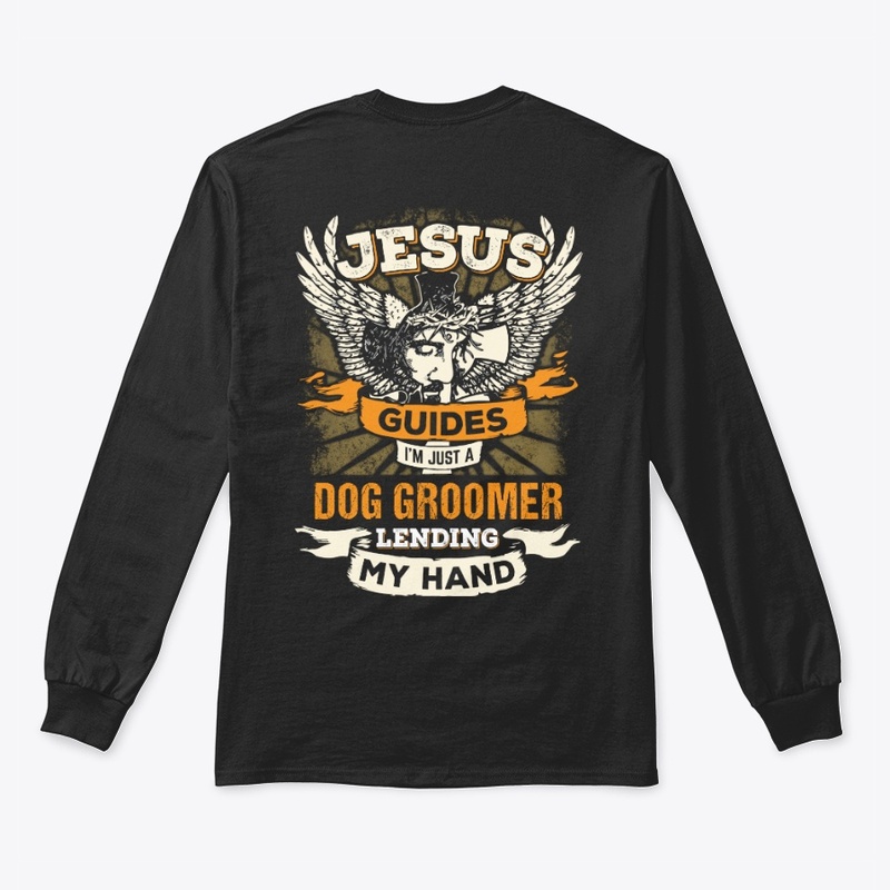Jesus Dog Groomer Shirt
