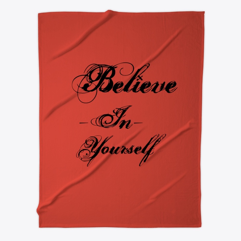 Believe in yourself
