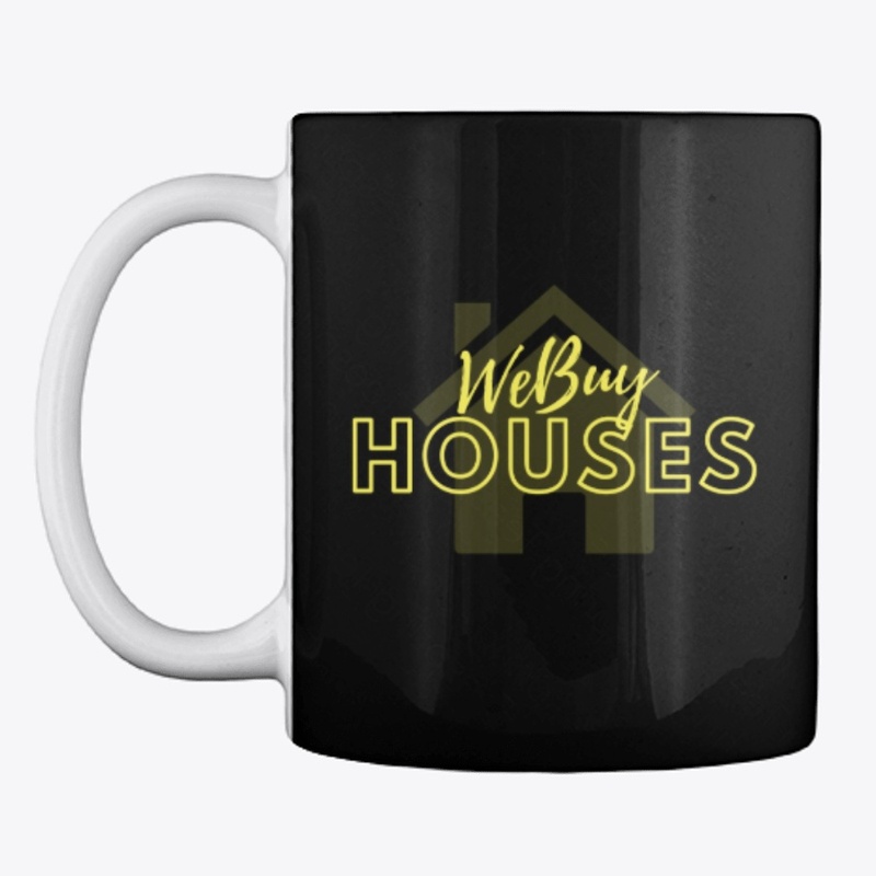 WE Buy Houses Shirt!