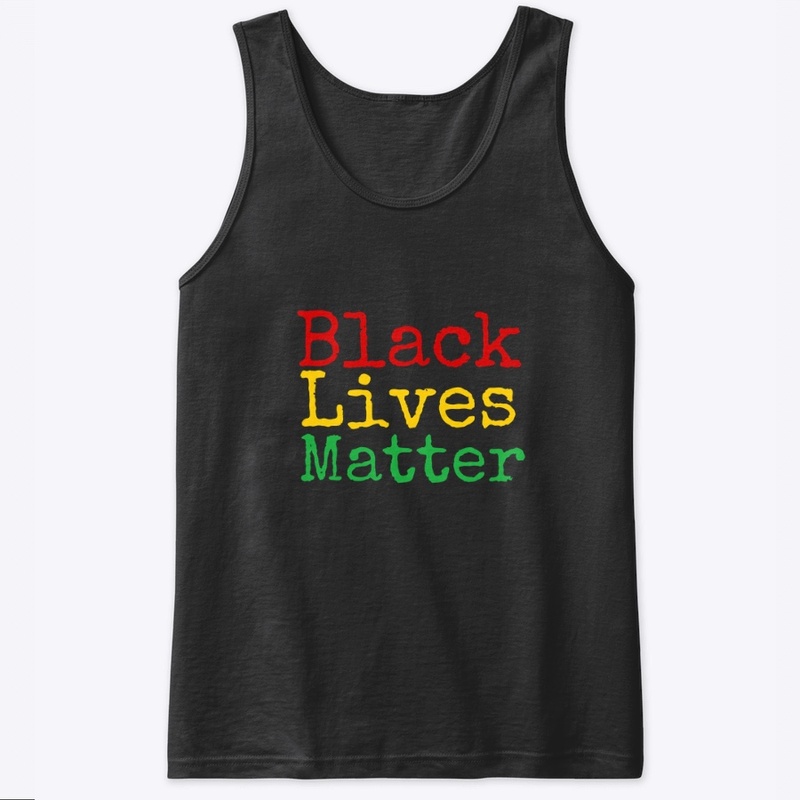 Black Lives Matter- Red, Yellow, Green