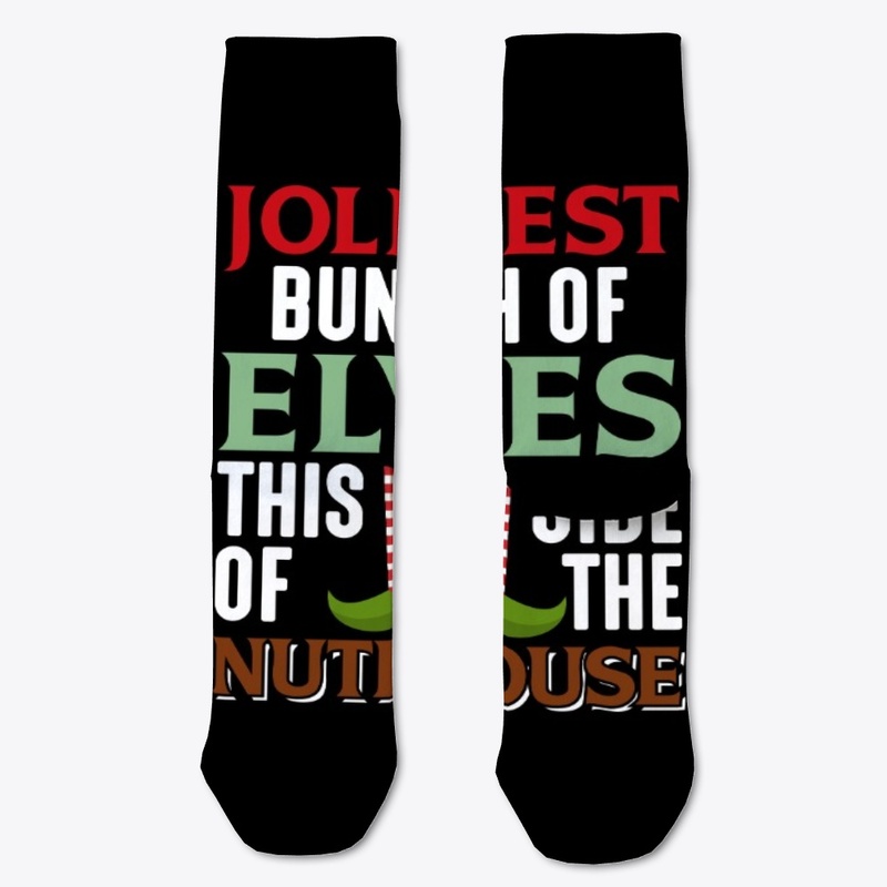 Jolliest Bunch Of Elves Side Of Nuthouse