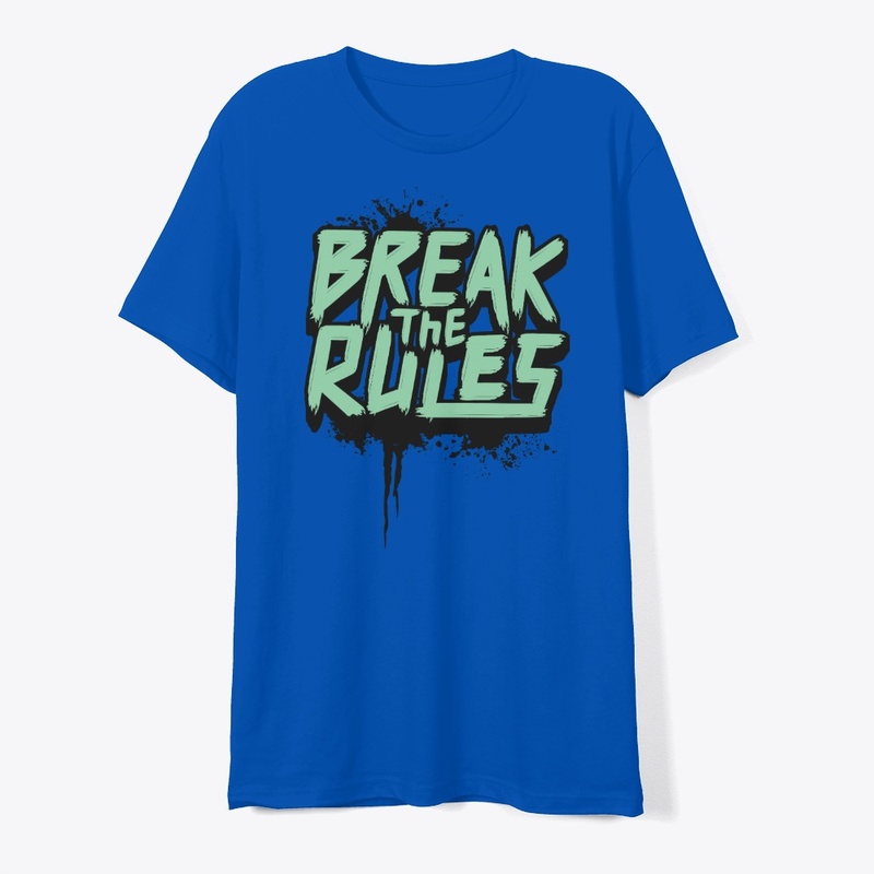 break the rules
