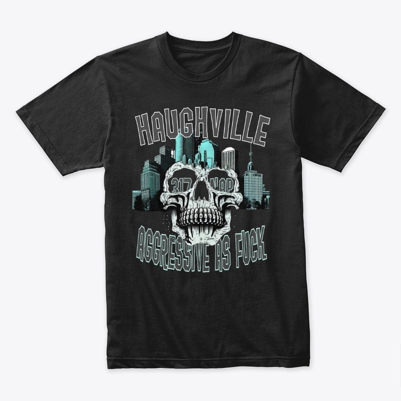 HAUGHVILLE AGGRESSIVE 317 NAPTOWN