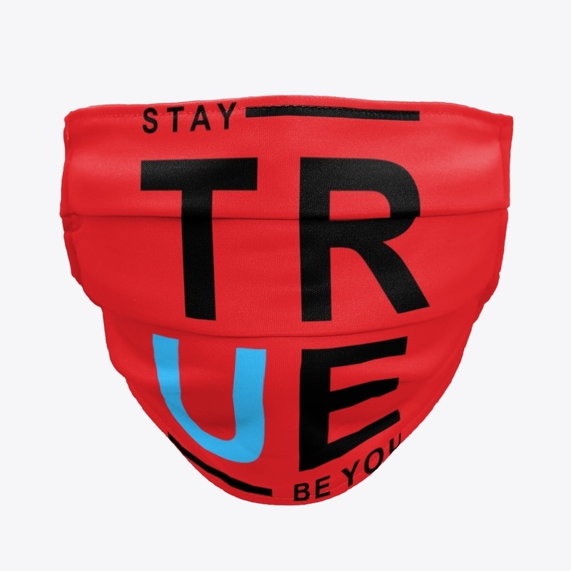 Stay True, Be You Dark