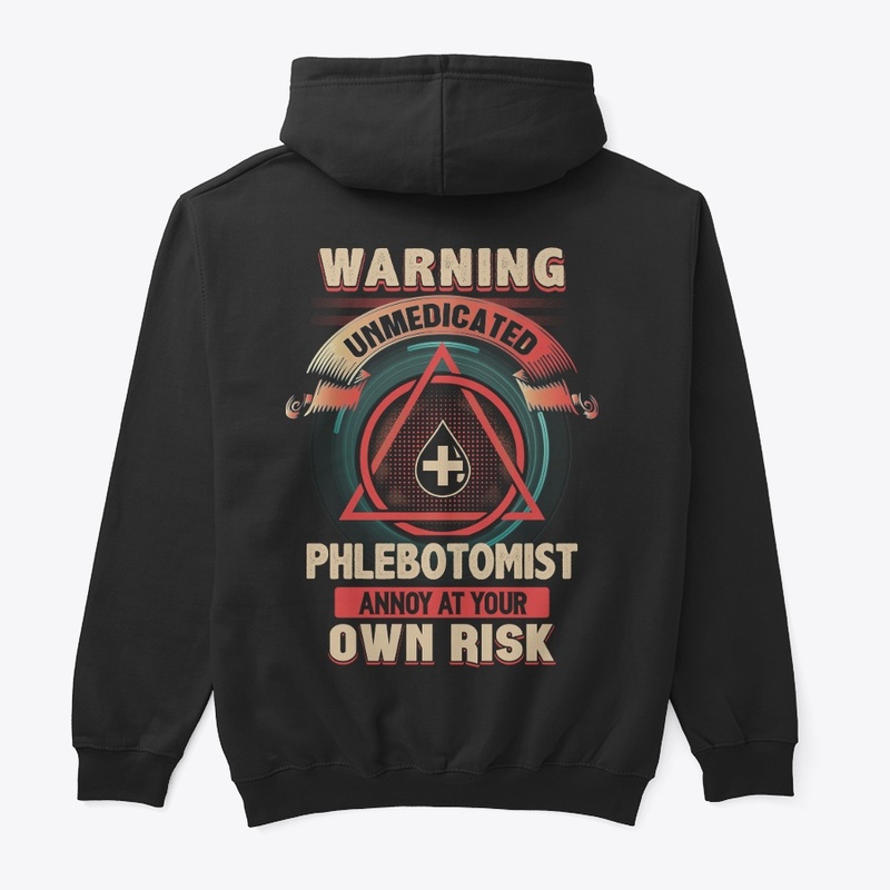 Risky Phlebotomist Hoodie