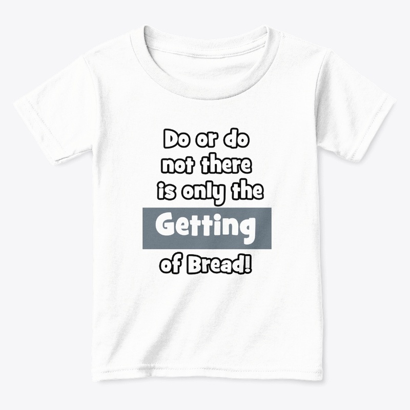 Get that Bread