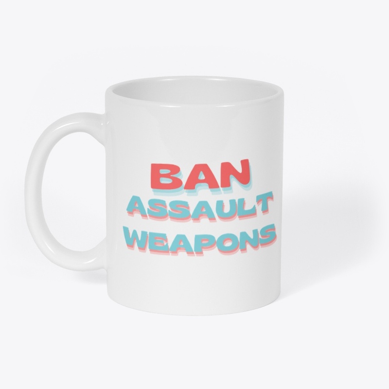 Ban Assault Weapons