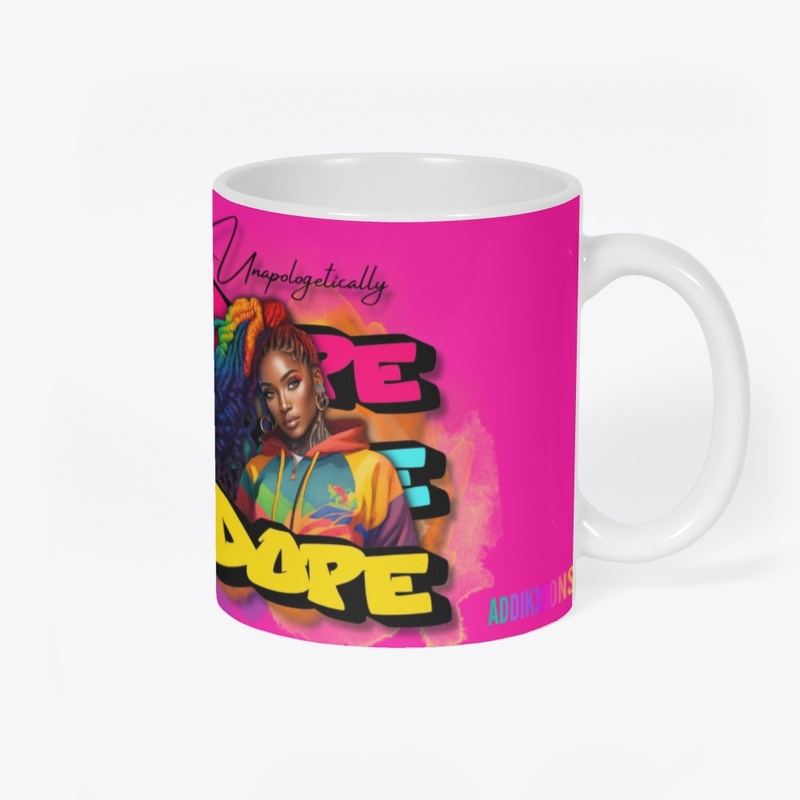 Unapologetically Dope Drinkware