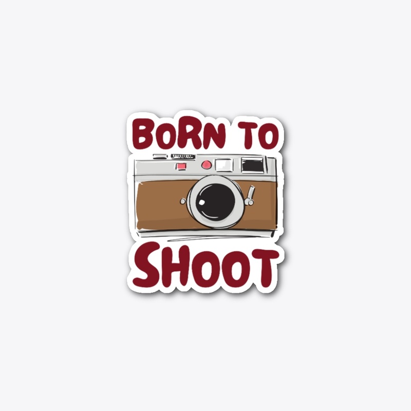 Born to Shoot