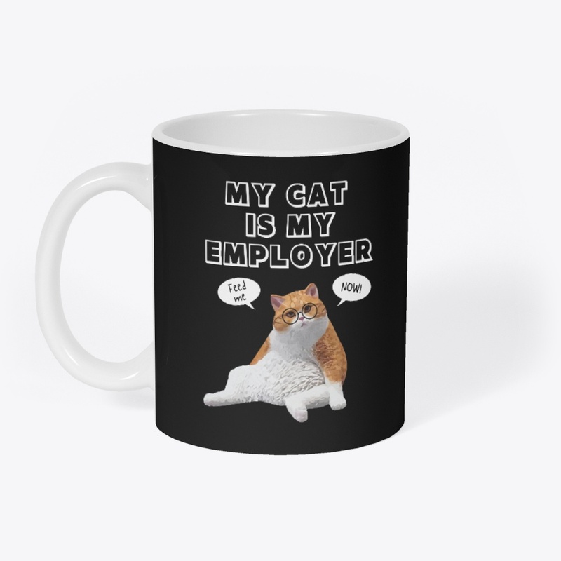 My cat is my employer