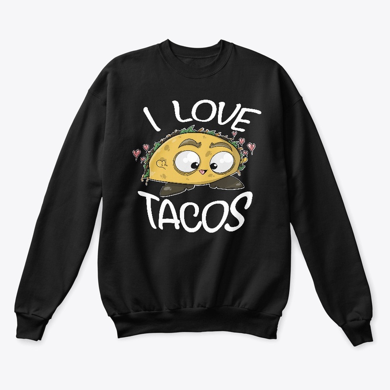I Love Tacos