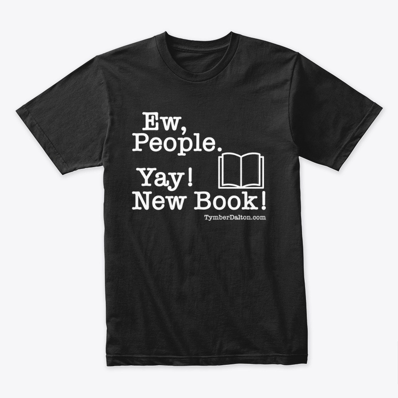 Ew, People. Yay! New Book! (White)