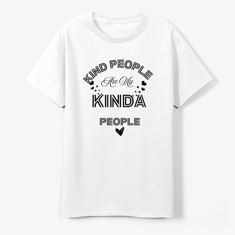 Kind People Are My Kinda People