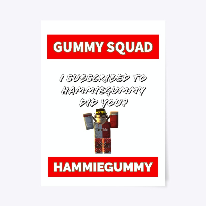 Gummy Squad / HammieGummy  Poster