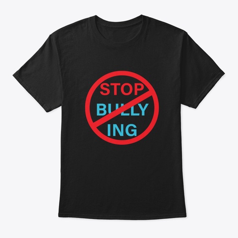 Anti Bullying Stand Up To Bullies Black T-Shirt Front