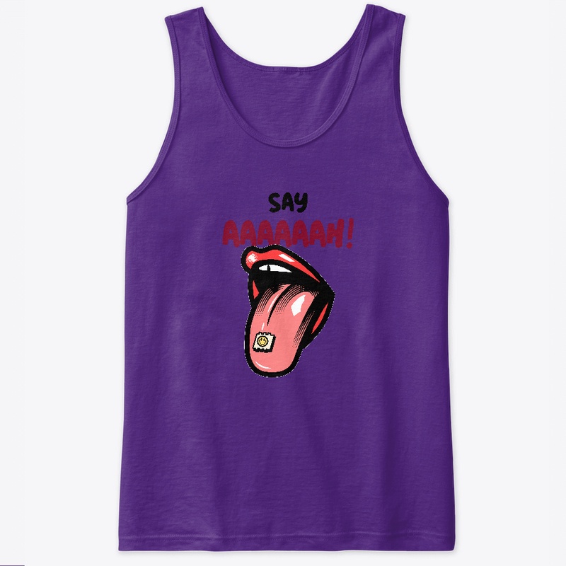 Say AAAAAH! Streetwear Apparel