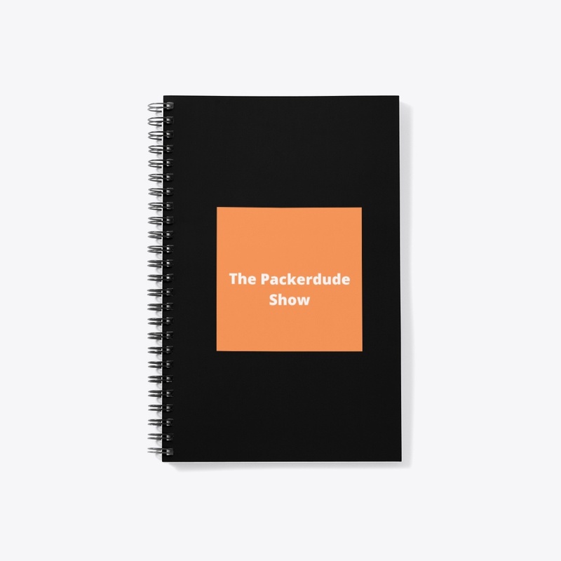 The Packerdude Show NoteBook