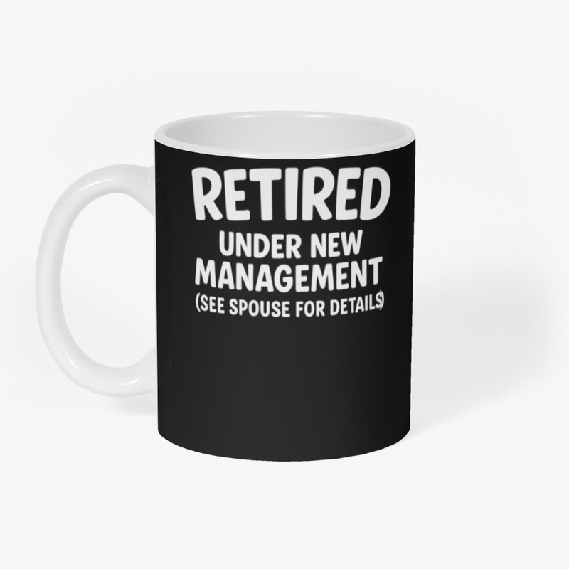 Retired – Under New Management  