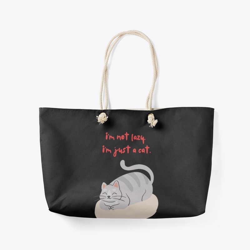 I'm not lazy, I'm just cat