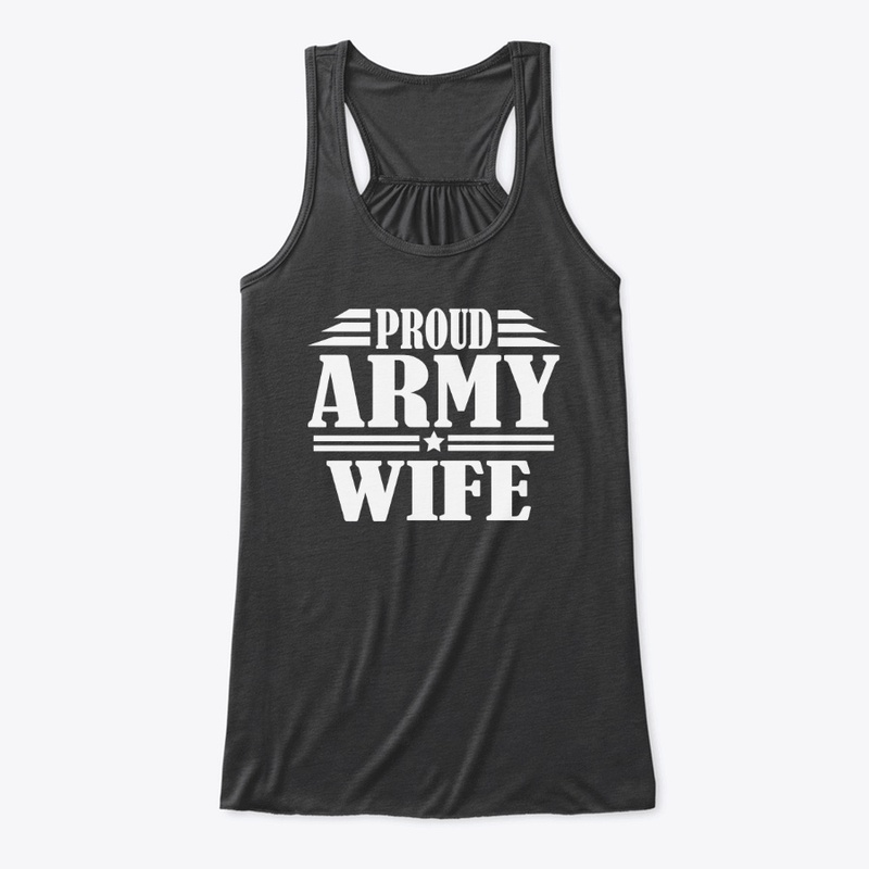 Proud Army Wife Veterans Day 2019