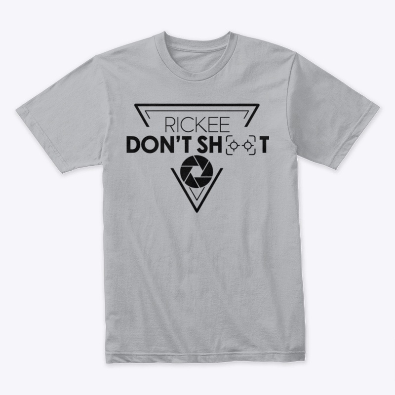 Rickee Don't Shoot Premium Shirt