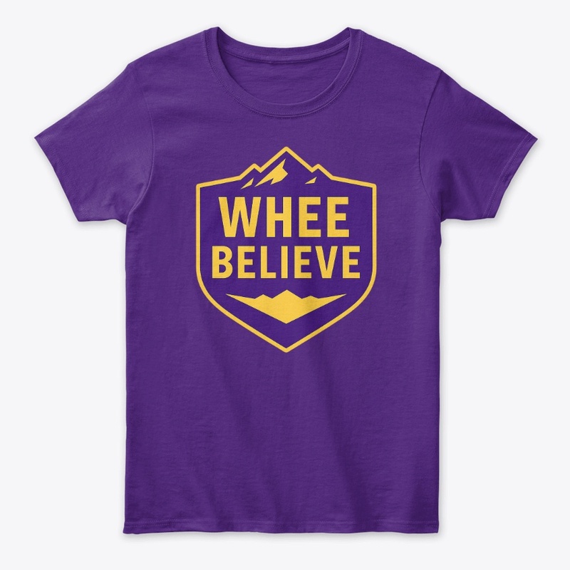 Whee Believe Women’s Tee