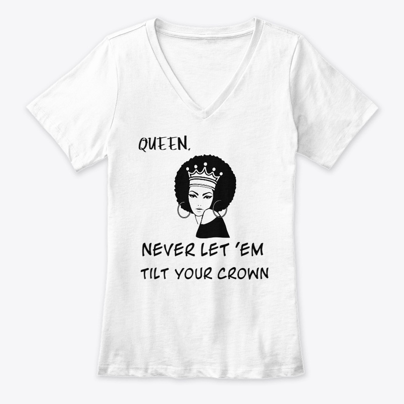 Don't Let Em Tilt Your Crown