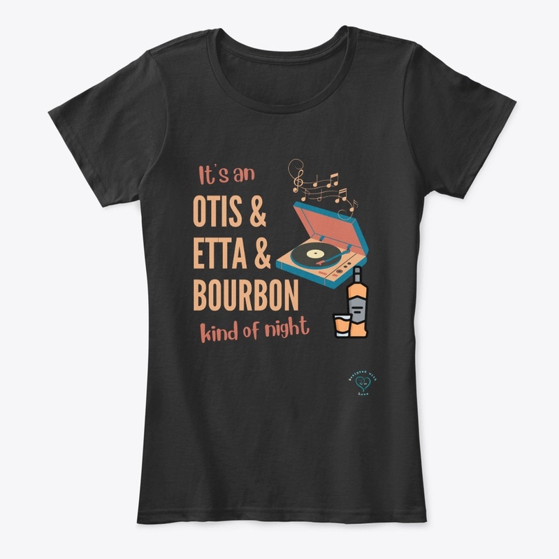 Otis & Etta & Bourbon
