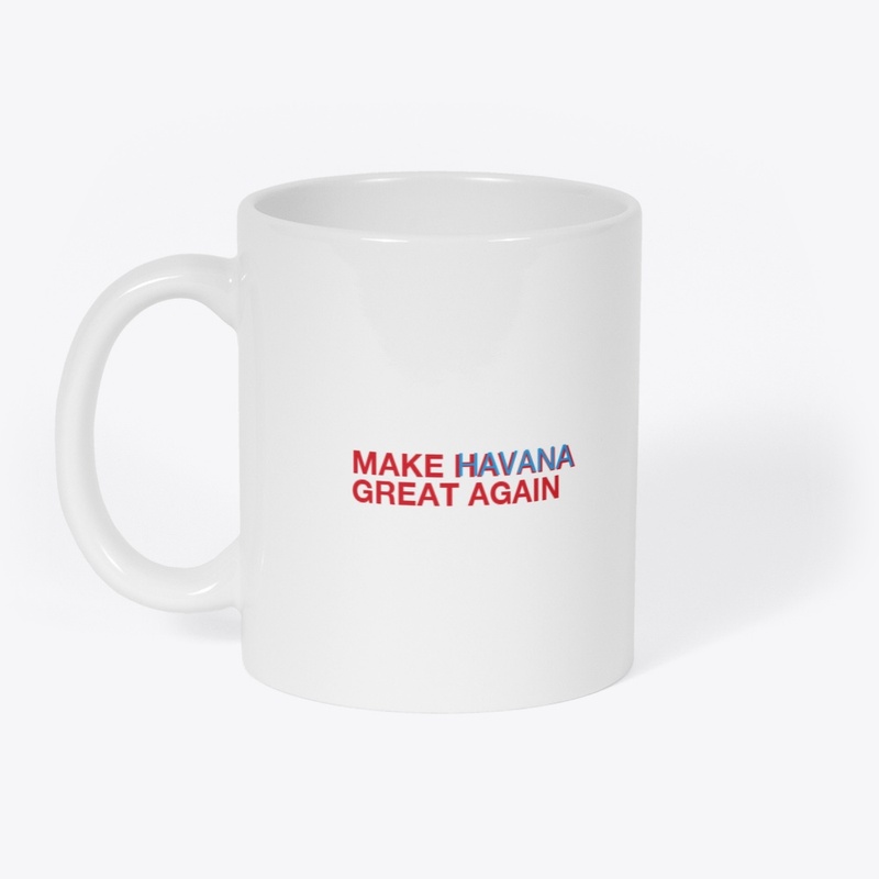 Make Havana Great Again Collection