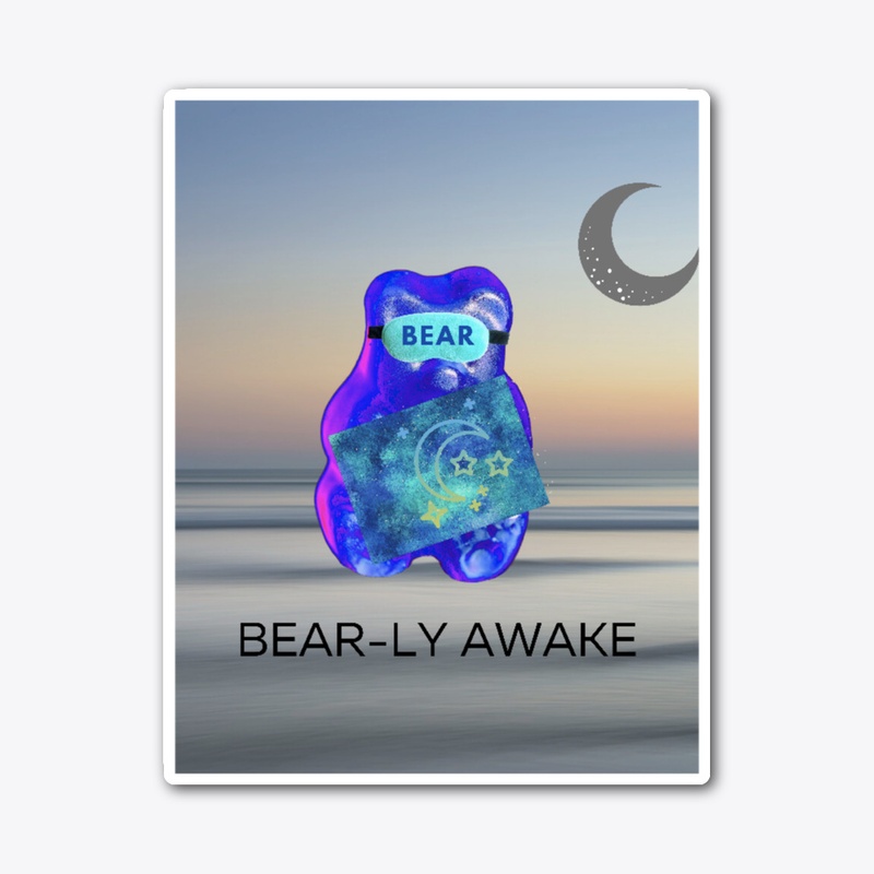 Bear-ly Awake
