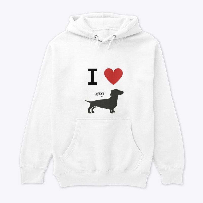 I Love My Dachshund
