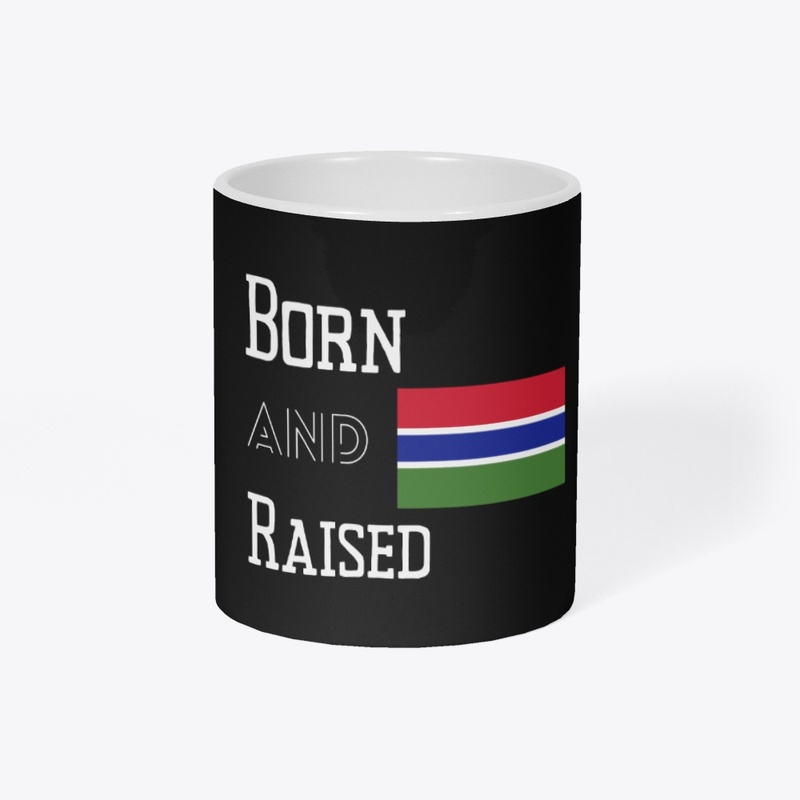 Born and raised - Gambia