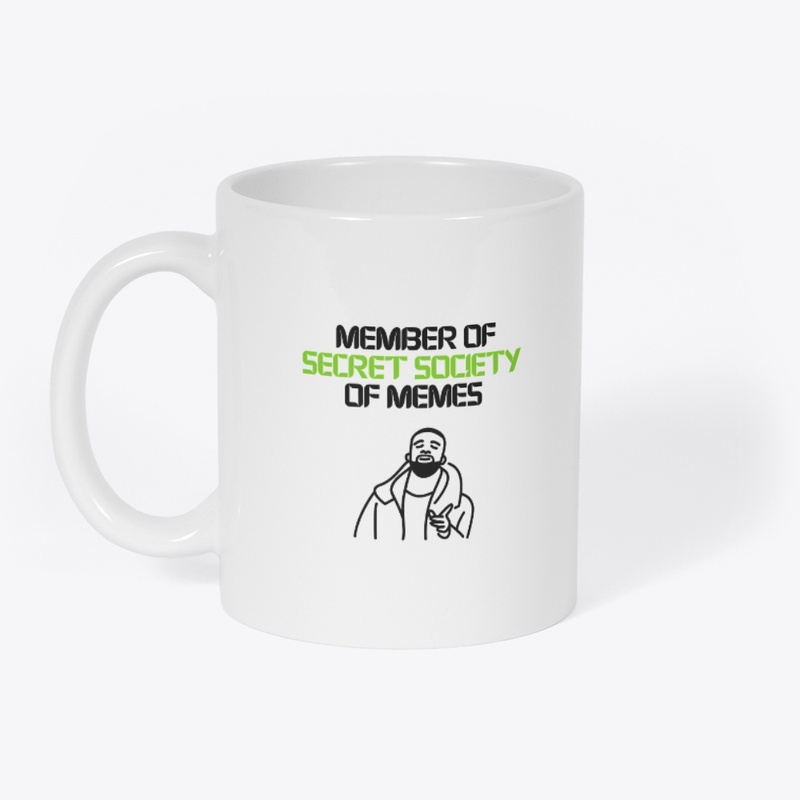 Member of Secret Society of Memes!
