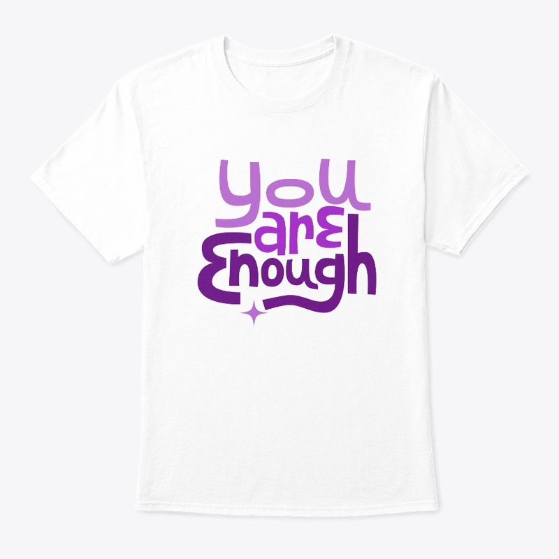 You Are Enough
