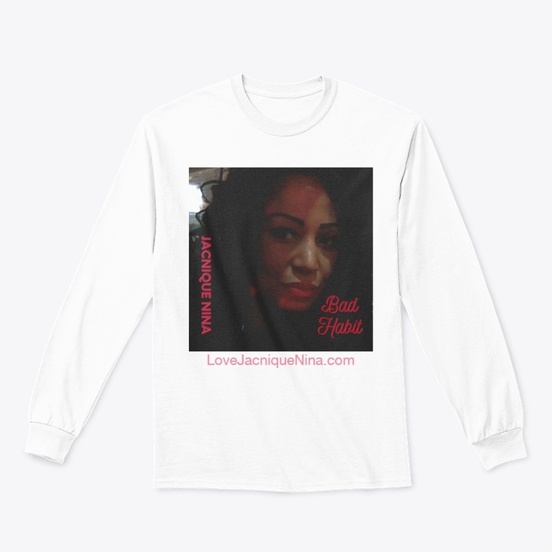 JACNIQUE NINA "Bad Habit" Merch