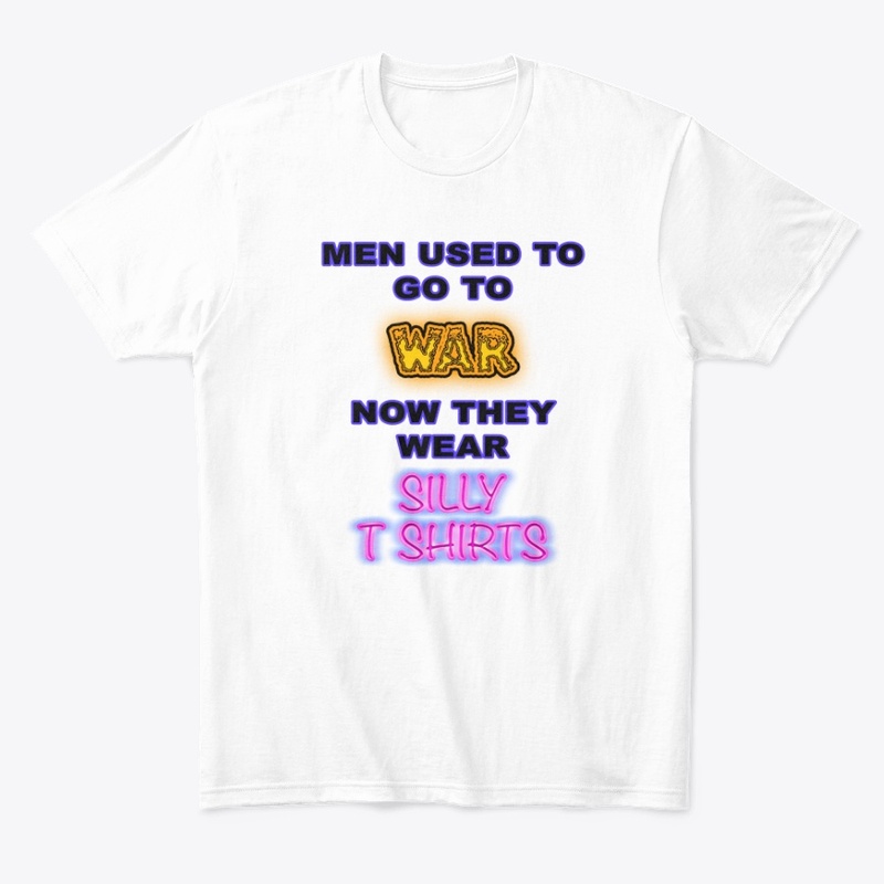 Men Used To Go To War...