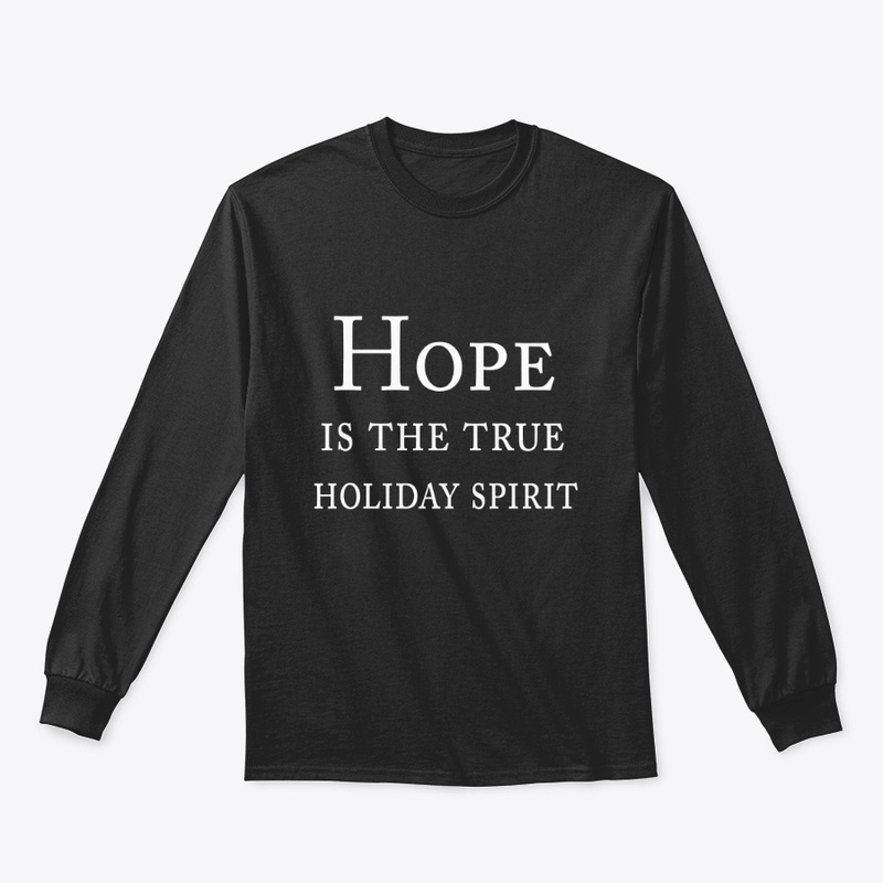 Hope Is The True Holiday Spirit