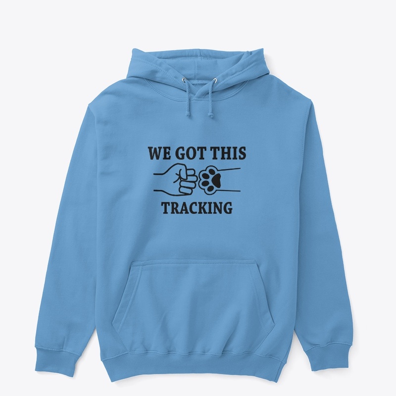 We Got This- Tracking