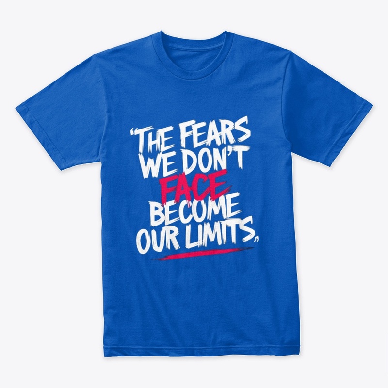 FEARS ARE OUR LIMITS