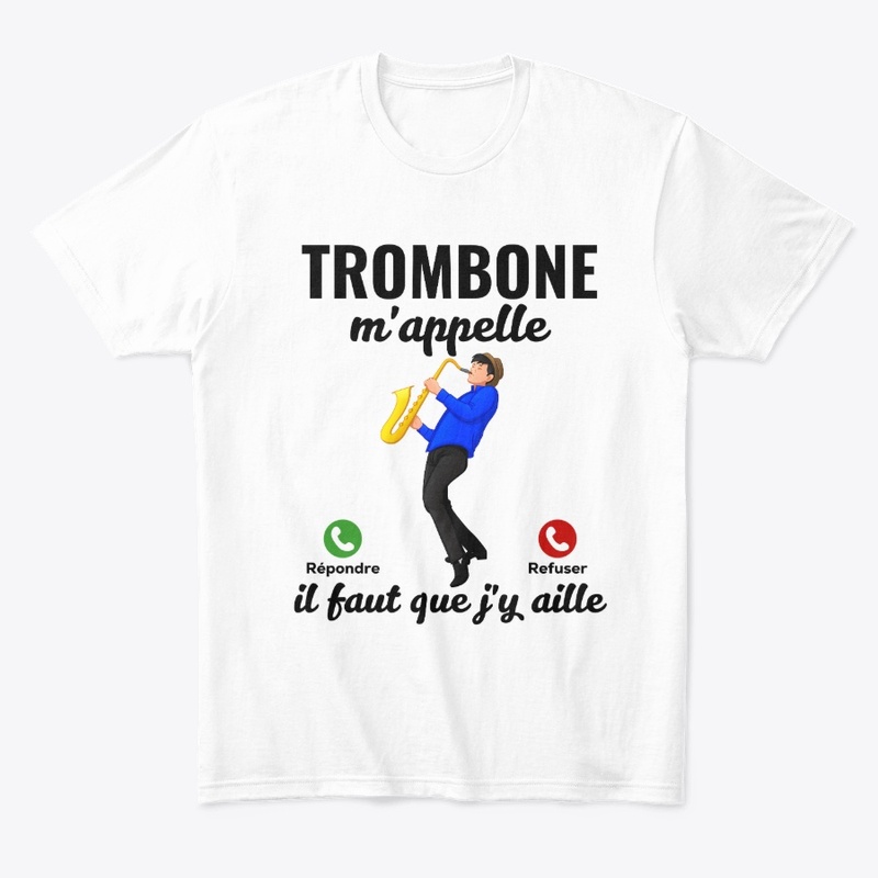 Trombone M'appelle Faut Que J'y Aille