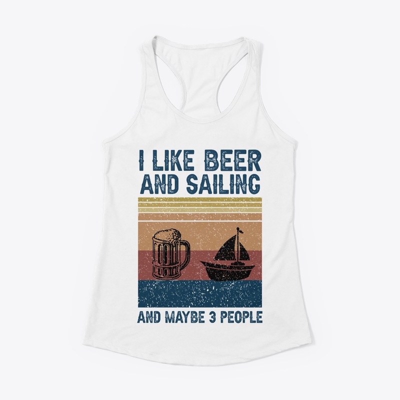 I Like Beer And Sailing 