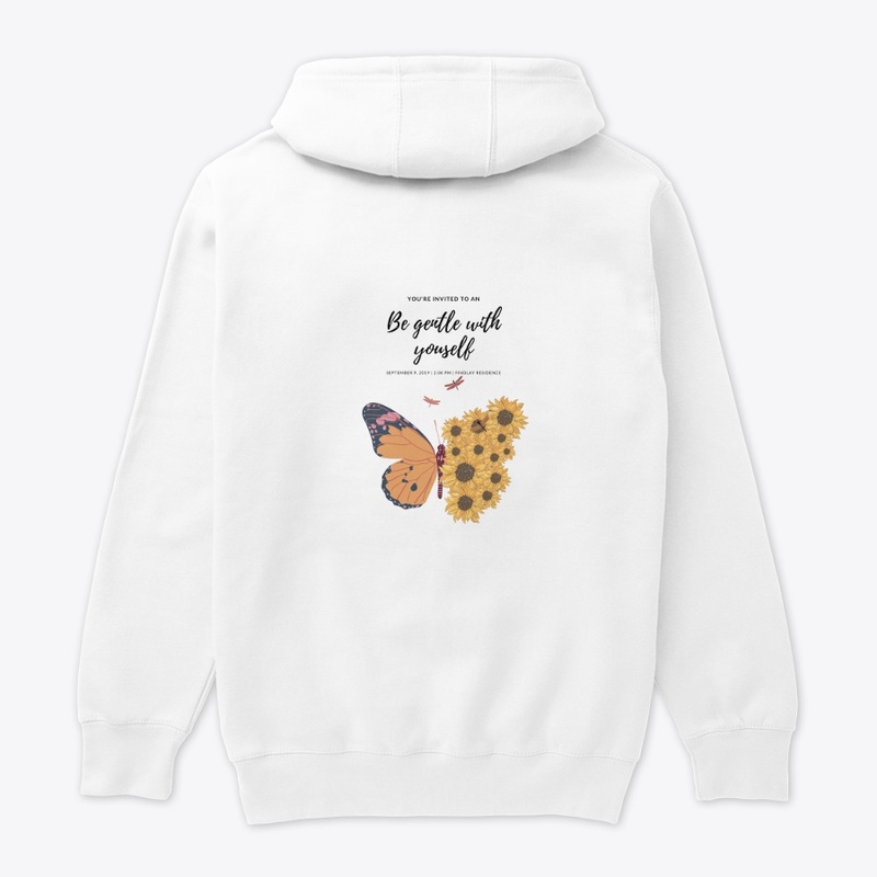 Be gentle with yourself T-shirt.